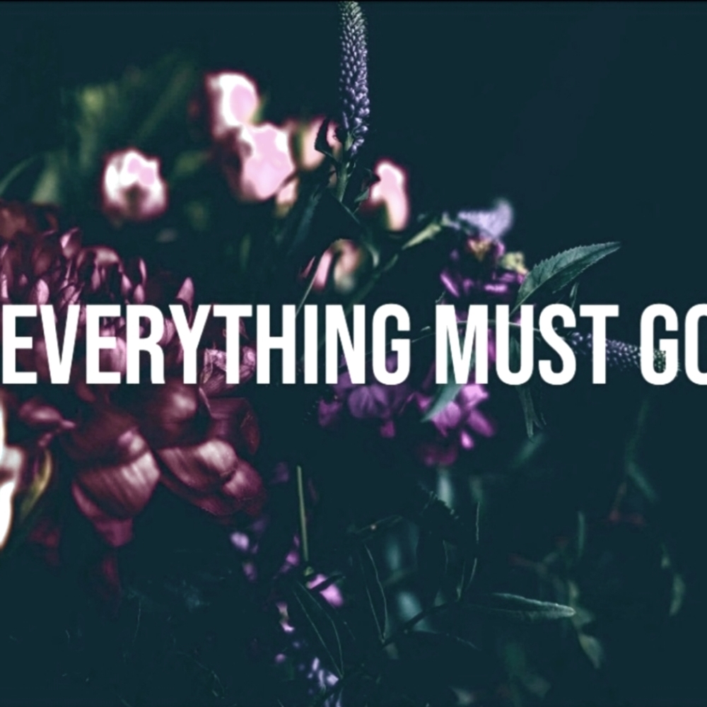Everything Must Go